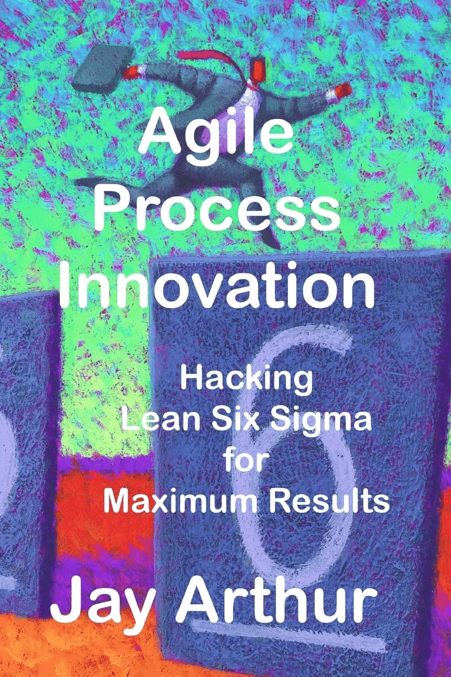 "Agile Process Innovation"